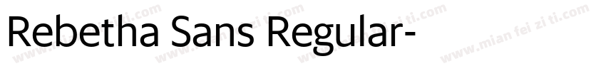 Rebetha Sans Regular字体转换